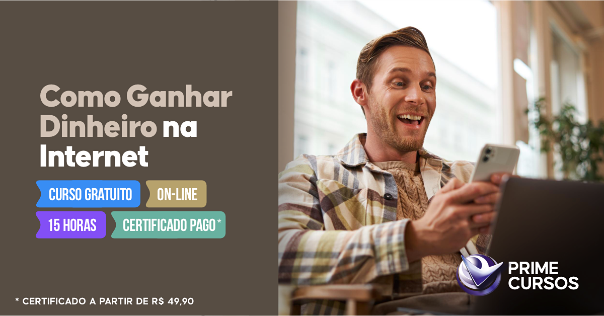 Curso Grátis de Como Ganhar Dinheiro na Internet Curso de Como Ganhar Dinheiro na Internet