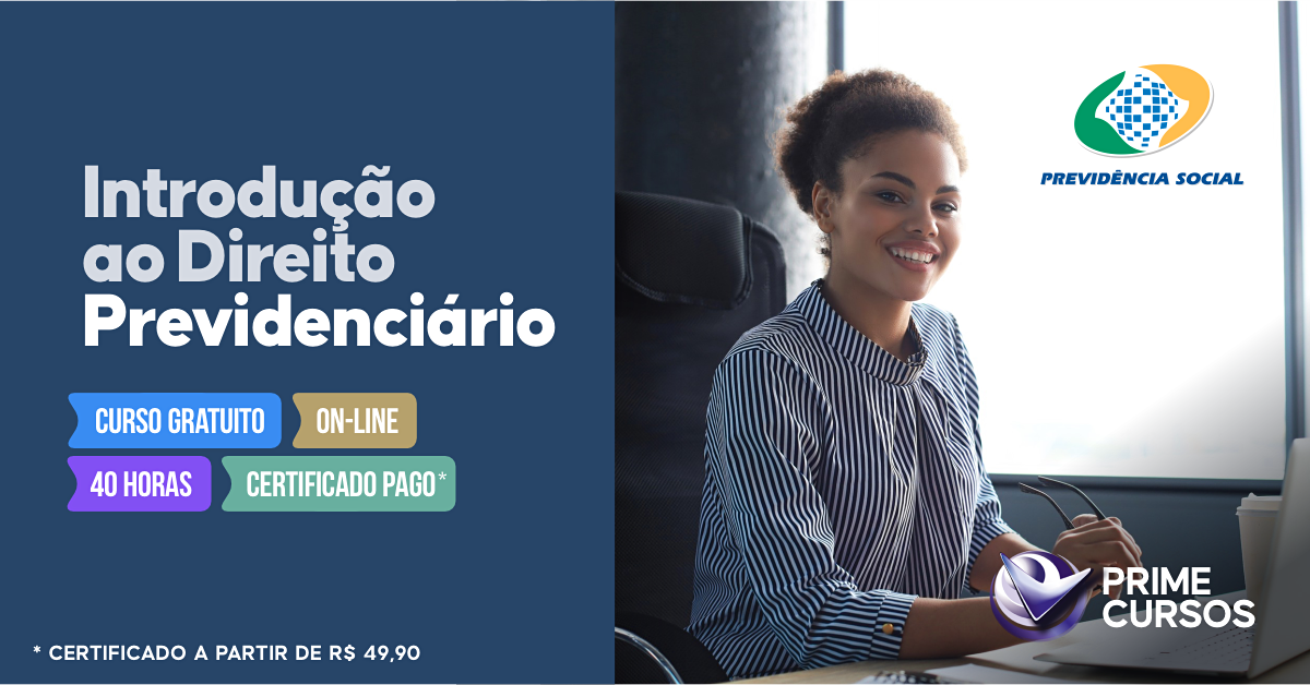 Curso de Introdu&ccedil;&atilde;o ao Direito Previdenci&aacute;rio