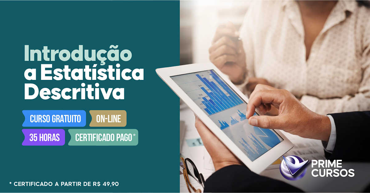 Curso Grátis de Introdução a Estatística Descritiva Curso de Introdução a Estatística Descritiva