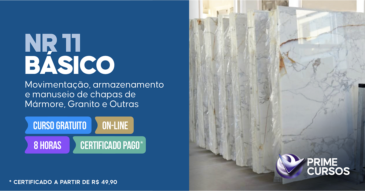 Curso de NR 11 B&aacute;sico - Movimenta&ccedil;&atilde;o, Armazenagem e Manuseio de Chapas de M&aacute;rmore, Granito e Outras Rochas