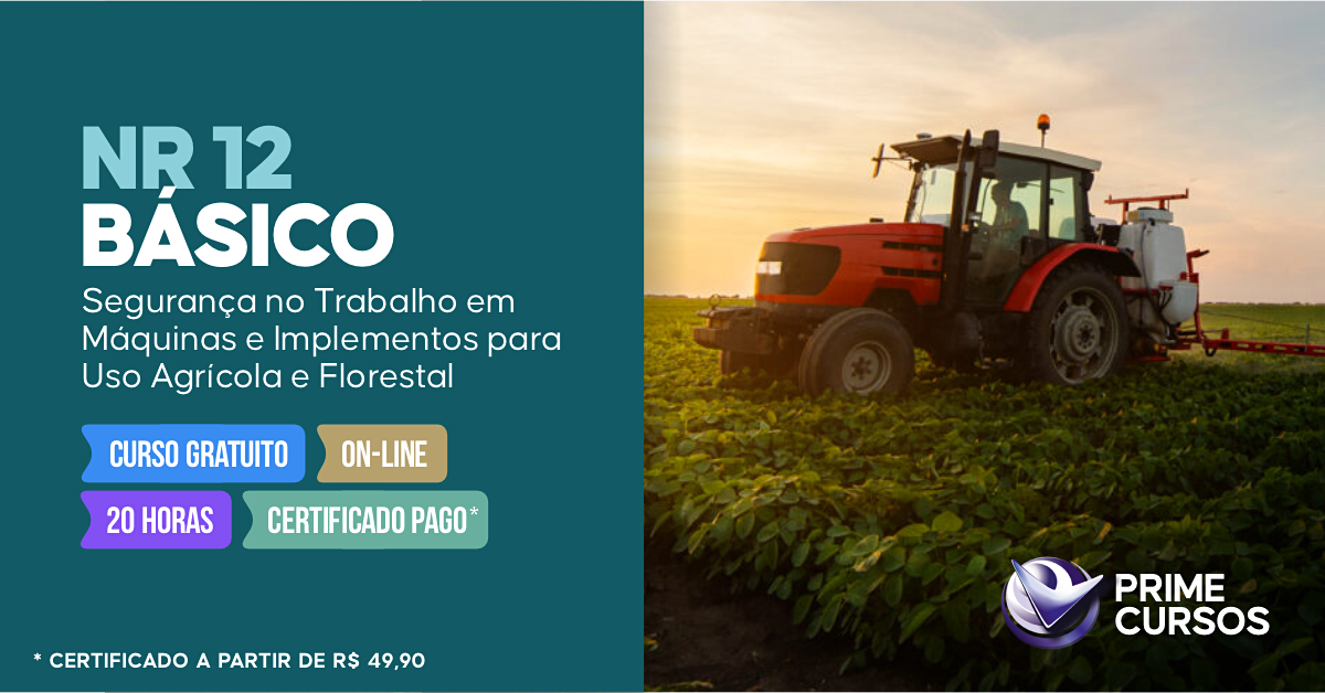 Curso Grátis de NR 12 Básico - Segurança no Trabalho em Máquinas e Implementos para Uso Agrícola e Florestal Curso de NR 12 Básico - Segurança no Trabalho em Máquinas e Implementos para Uso Agrícola e Florestal