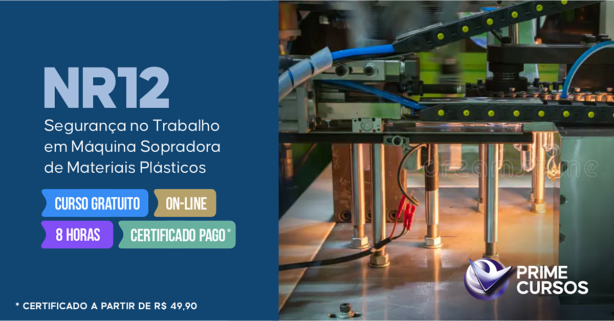 Curso de NR 12 Segurança no Trabalho em Máquinas Soppradoras de Materiais Plásticos Básico