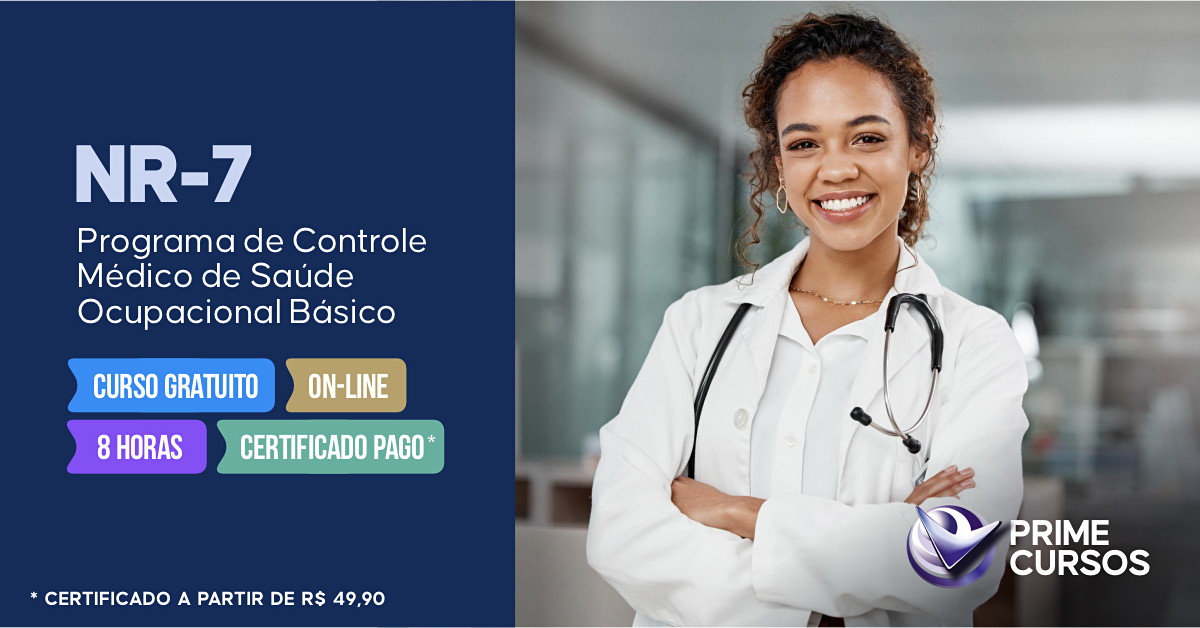 Curso grátis de NR 7 Programa de Controle Médico de Saúde Ocupacional Básico Curso de NR 7 Programa de Controle Médico de Saúde Ocupacional Básico