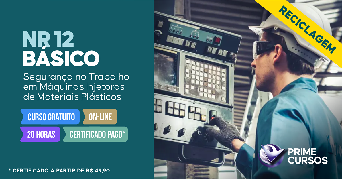 Curso de NR 12 B&aacute;sico - Seguran&ccedil;a no Trabalho em M&aacute;quinas Injetoras de Materiais Pl&aacute;sticos
