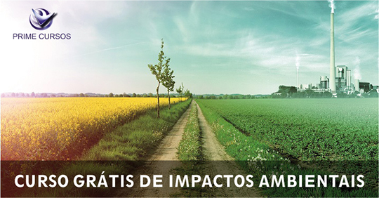 Curso grátis de Impactos Ambientais