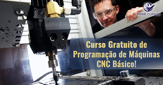 Curso gratuito de Programação de Máquinas CNC Básico