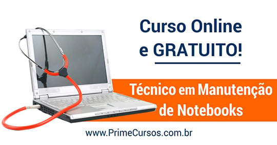 Curso Grátis de Técnico em Manutenção de Notebooks