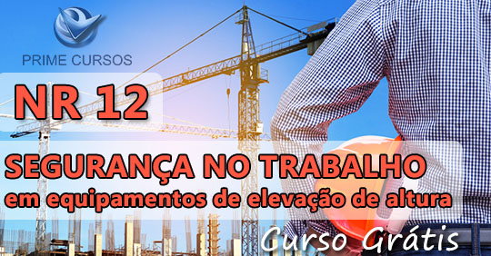 Curso de NR 12 Básico - Segurança no Trabalho em Equipamentos de Elevação de Altura