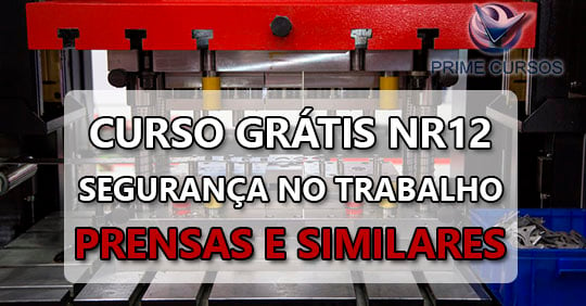 Curso NR 12 Básico - Segurança no Trabalho em Prensas e Similares