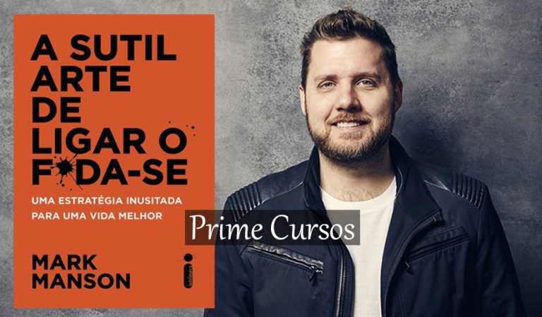 Dica: livro A Sutil Arte de Ligar o F*da-se | Mark Manson