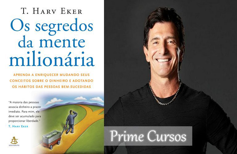 Os Segredos da Mente Milionária – Harv Eker