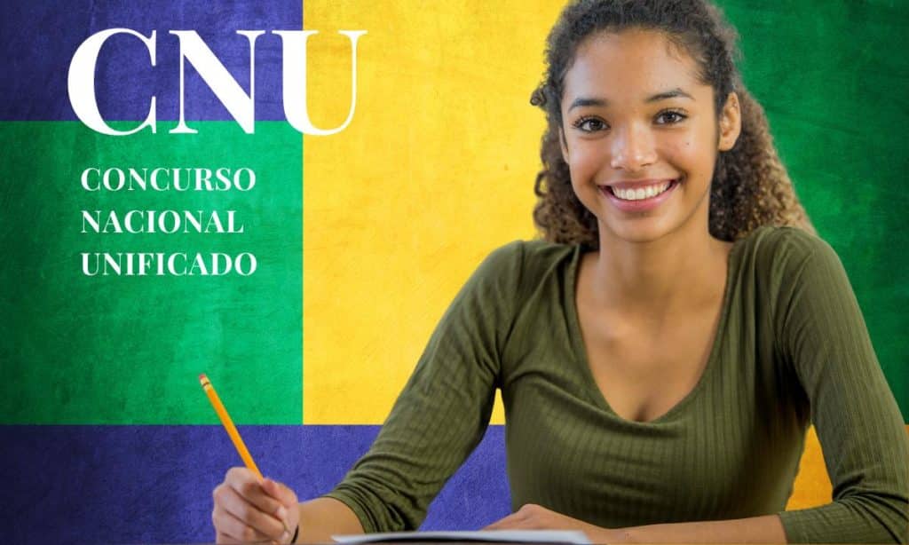 Imagem com as cores da bandeira do Brasil, uma estudante e as informações sobre o CNU, concurso nacional unificado