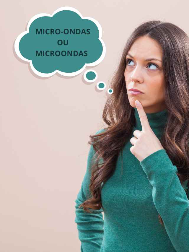 Micro-ondas ou Microondas: Qual é a Forma Correta?