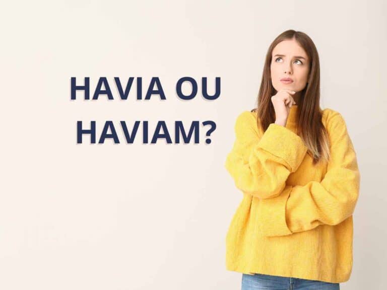 Mulher com blusa amarela fazendo expressão de dúvida ao lado da frase “Havia ou Haviam?”, em fundo claro